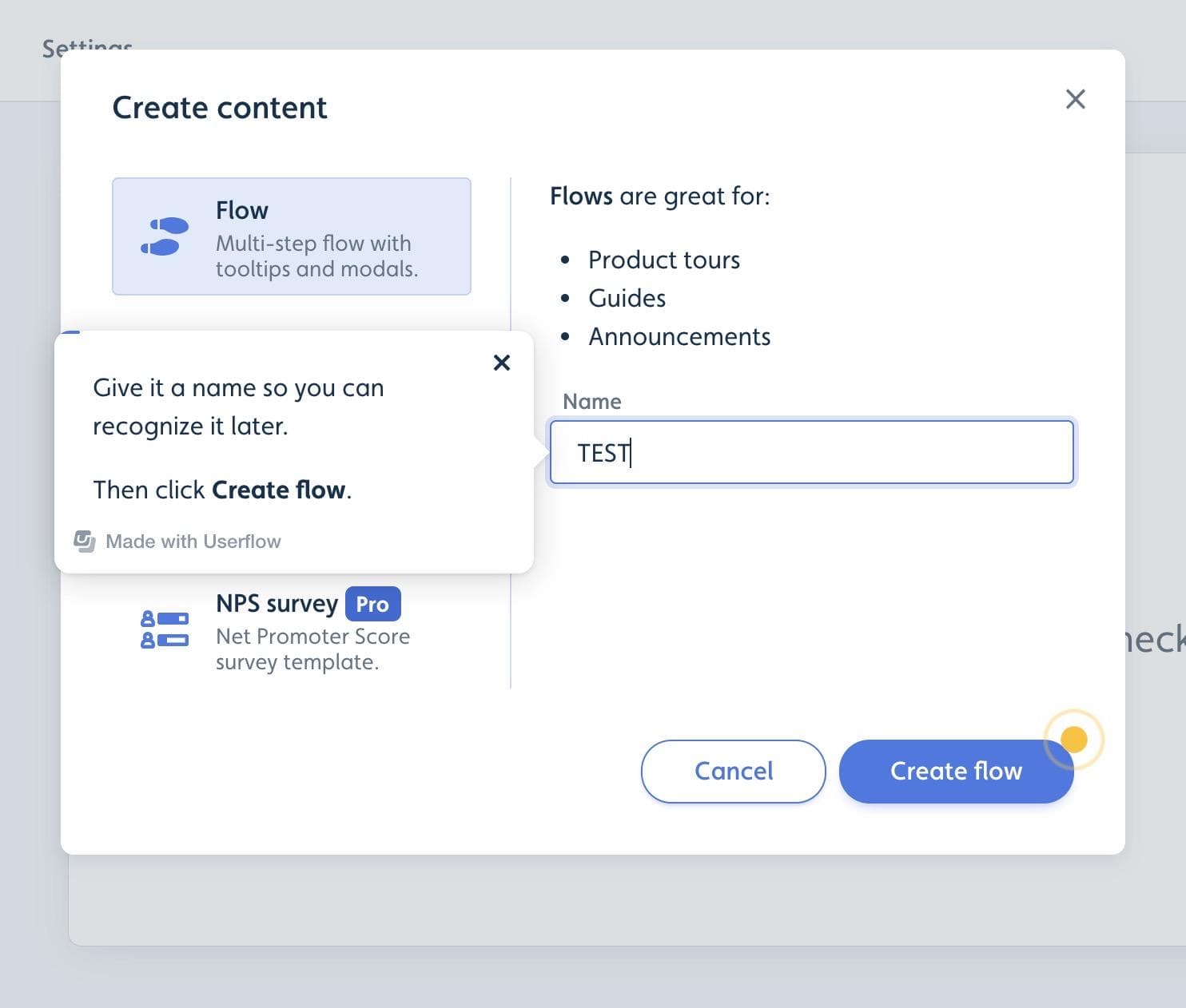 Userflow modal with a tooltip saying "Give it a name… Then click Create flow" and a yellow hotspot on that button