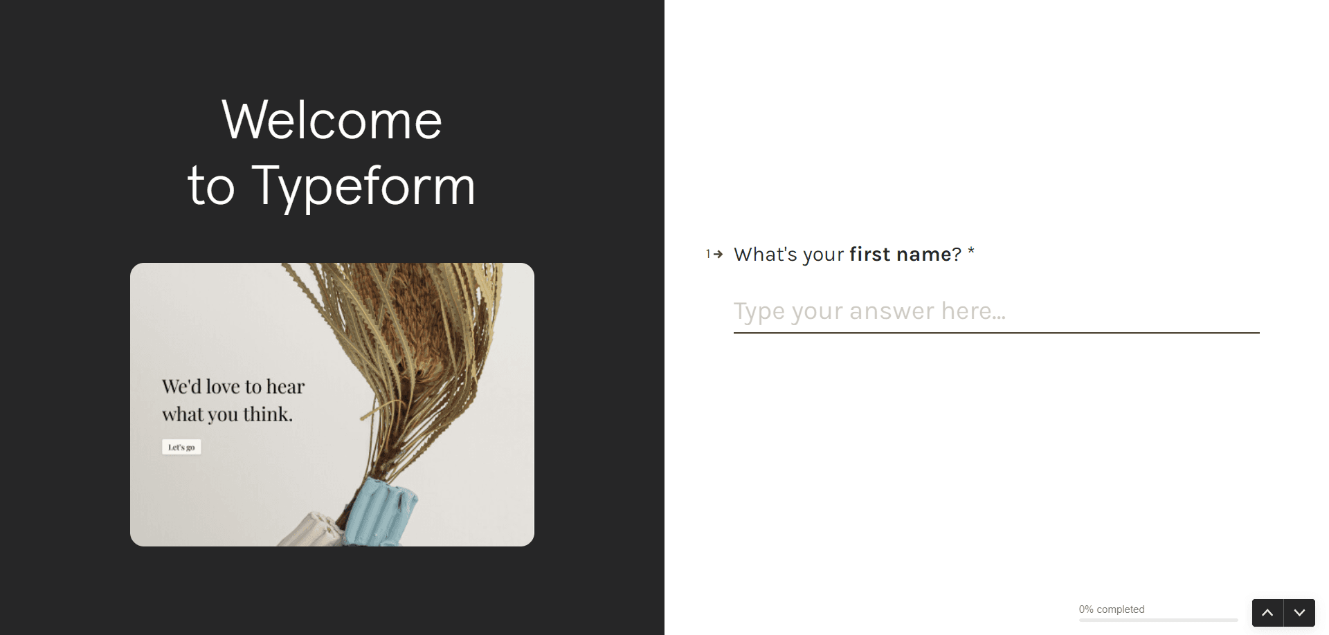 Typeform setup question 1: 'What's your first name?'