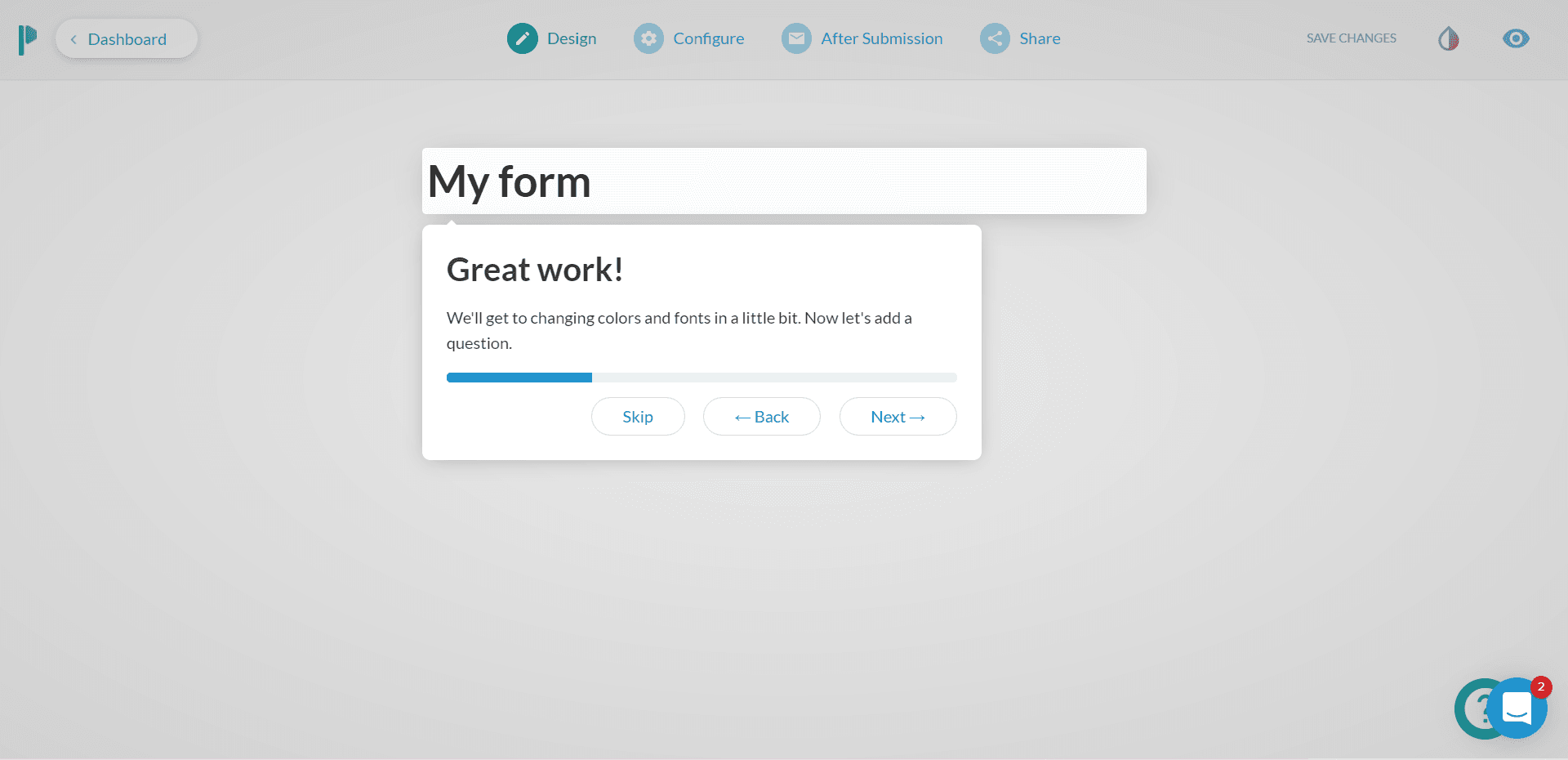 Paperform walkthrough step 'Great work!' that moves on to adding a question