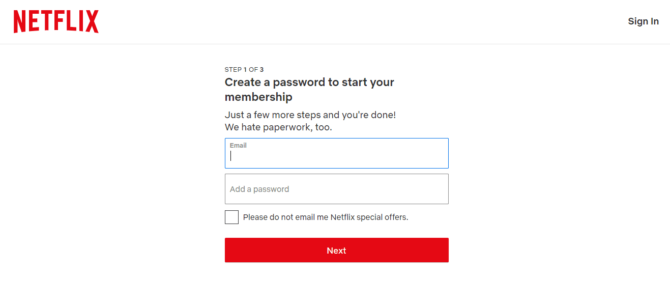 Netflix sign-up step 1 of 3: Create a password to start your membership, with email and password fields and the line We hate paperwork, too