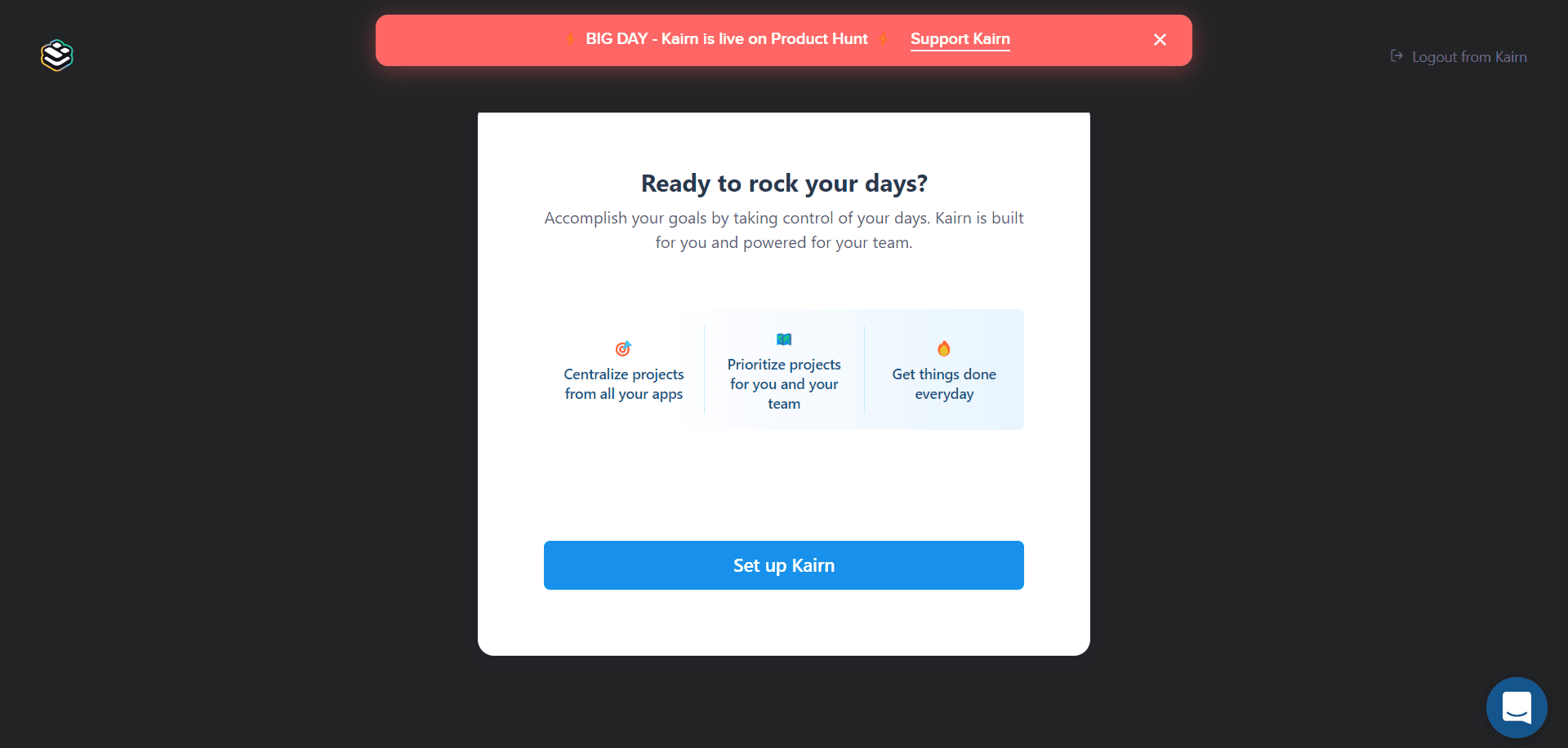 Kairn welcome modal 'Ready to rock your days?' listing three benefits and a Set up Kairn button