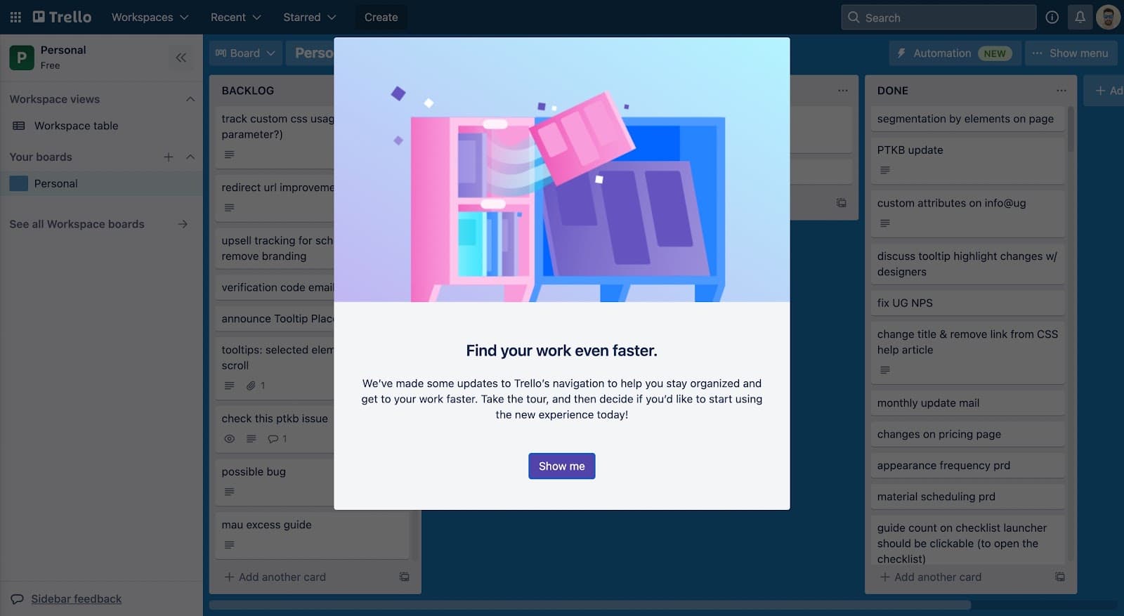 Trello modal titled Find your work even faster, announcing navigation updates with a Show me button, over a board