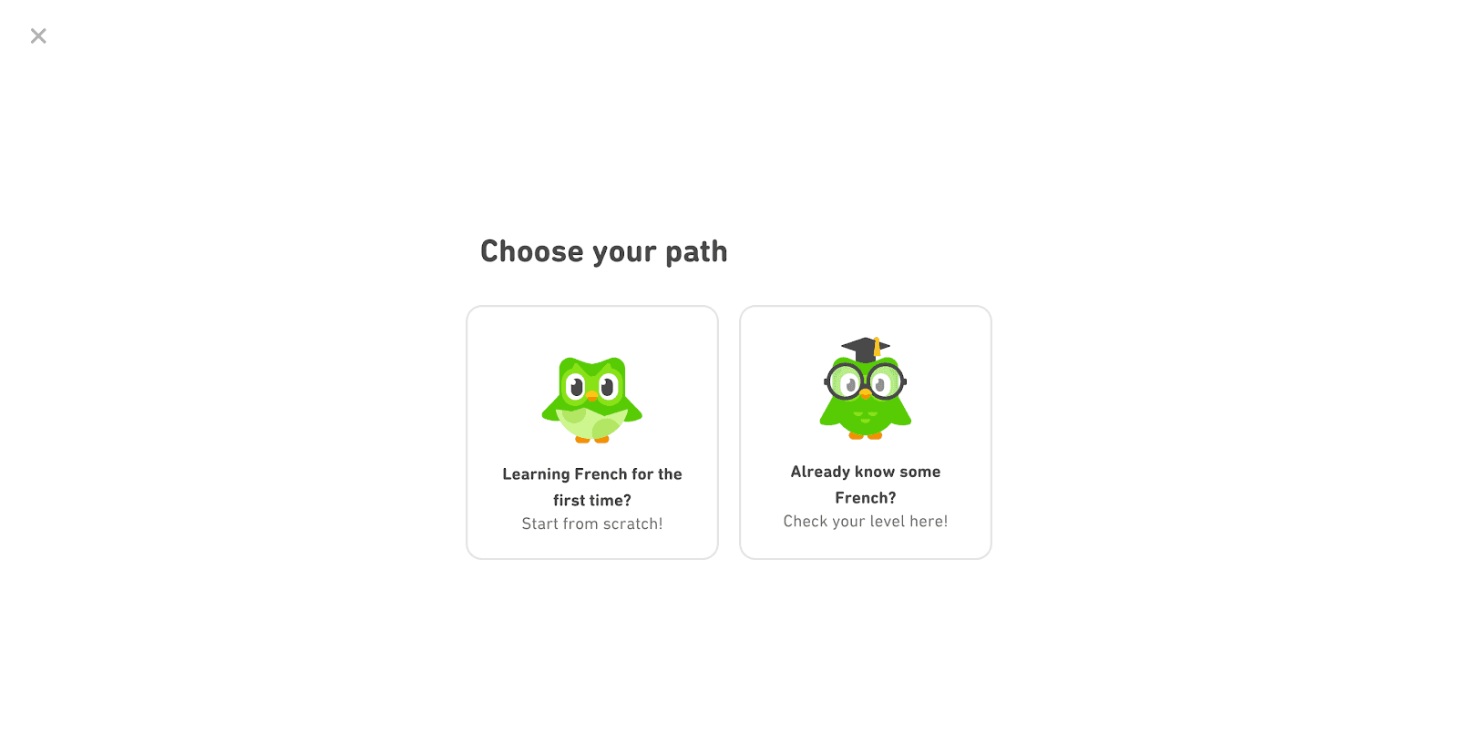 Duolingo Choose your path screen with two options: learning French for the first time, or checking your level